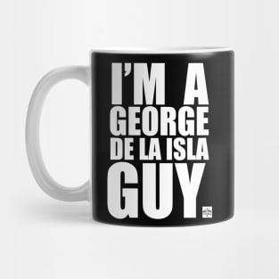 George de la Isla Guy Mug